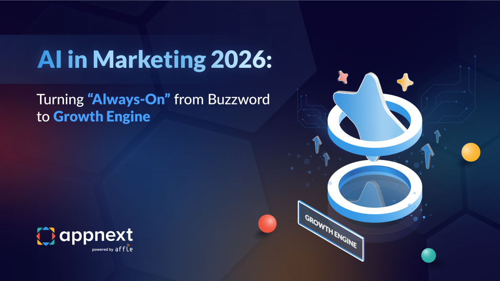 AI in Marketing 2026: Turning “Always-On” from Buzzword to a Real Growth Engine