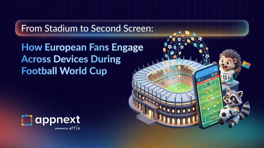 App Discovery at the Football World Cup: European Fan Journeys