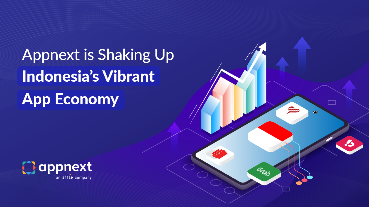 Appnext is Shaking Up Indonesia’s Vibrant App Economy