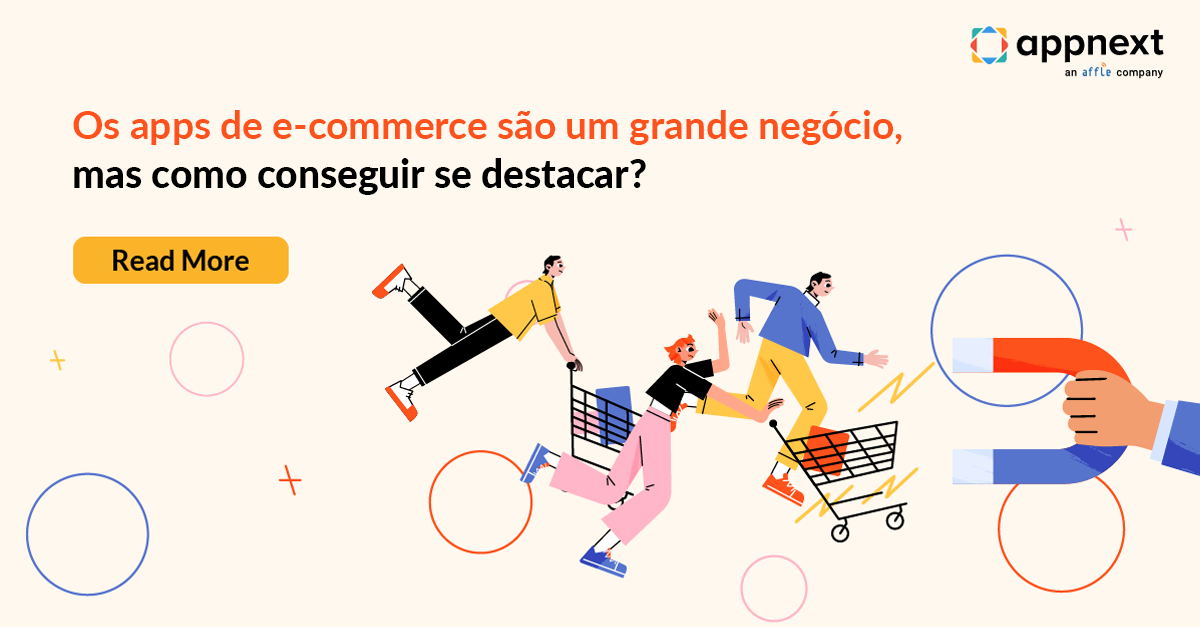 Os apps de e-commerce são um grande negócio, mas como conseguir se destacar?